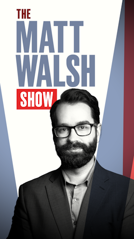 The Matt Walsh Show